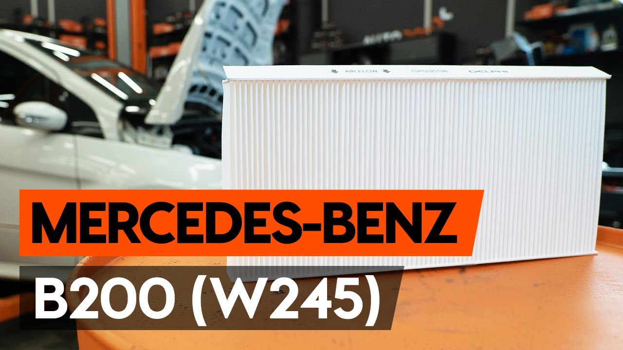 Kaip pakeisti Mercedes W245 salono filtro - keitimo instrukcija