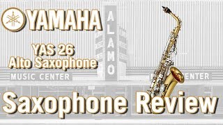 Video thumbnail for Yamaha YAS 26 Student Alto Saxophone Review by Alamo Music Center