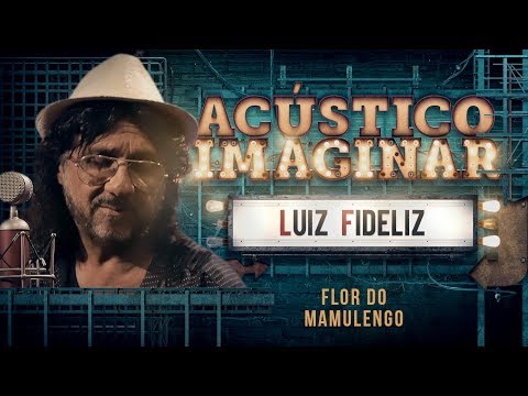Flor Do Mamulengo - Luiz Fidelis