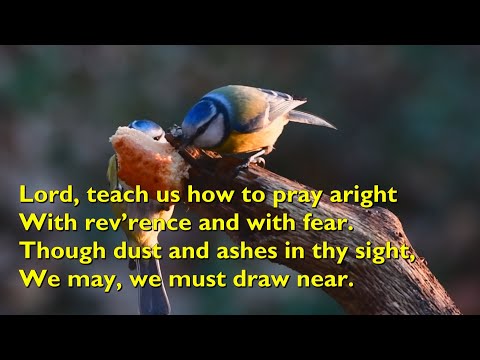 Lord, Teach Us How to Pray Aright (Tune: St Hugh - 6vv) [with lyrics for congregations]
