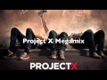 Project X MegaMix + Full Movie Track List ...