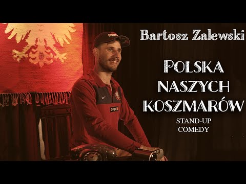 Bartosz Zalewski - Polska naszych koszmarów