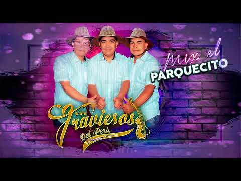 TRAVIESOS DEL PERU   MIX EL PARQUECITO   PRIMICIA 2023