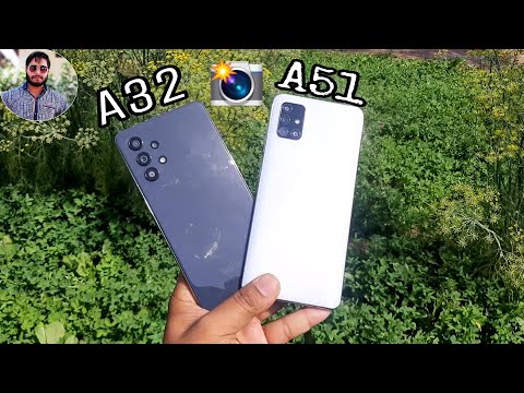 Samsung Galaxy A32 vs Galaxy A51 Camera Comparison?