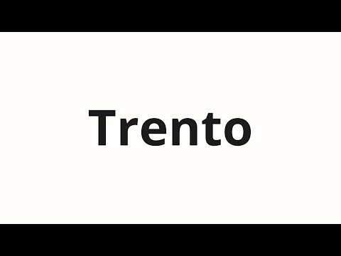 How to pronounce Trento