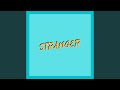 Stranger