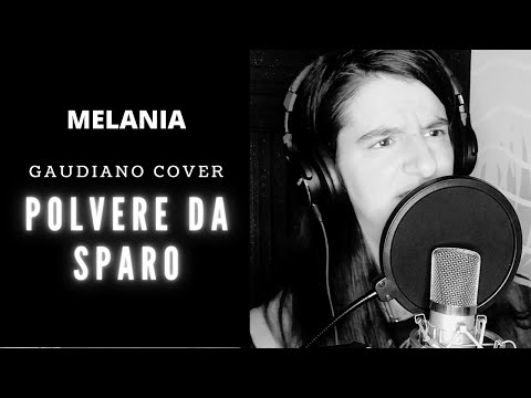 Gaudiano - Polvere Da Sparo - Cover By Melania (Sanremo 2021)