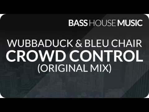 Wubbaduck & Bleu Clair - Crowd Control
