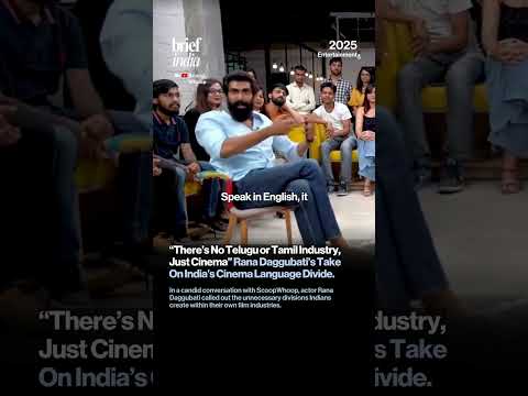“There’s No Telugu or Tamil Industry, Just Cinema” Rana Daggubati’s Take on India’s Language Divide.