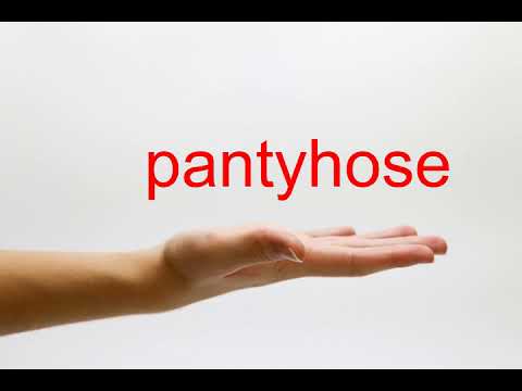 How to Pronounce pantyhose - American English