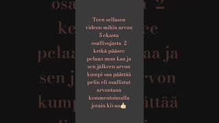 osallistukaa jos haluutte pelaa mun kaa