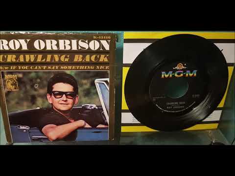Roy Orbison - Crawling Back - 1965 Ballad - MGM 13410