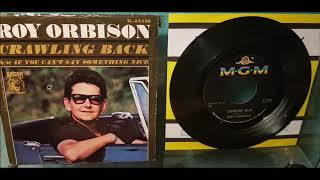 Roy Orbison - Crawling Back - 1965 Ballad - MGM 13410