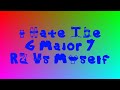I Hate The G Major 7 R3 Vs Myself