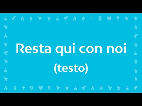 Resta qui con noi (testo)