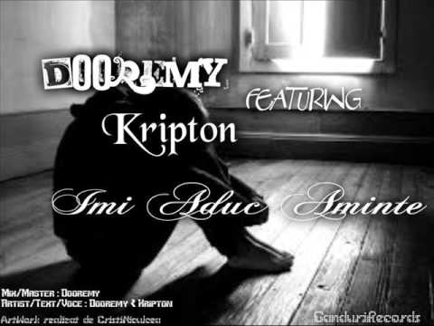 DooremY FeaT KriptoN-Imi aduc aminte