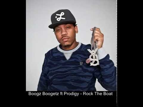 Rock The Boat - Boogz Boogetz ft Prodigy