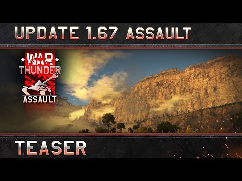War Thunder: update 1.67Assaultteaser