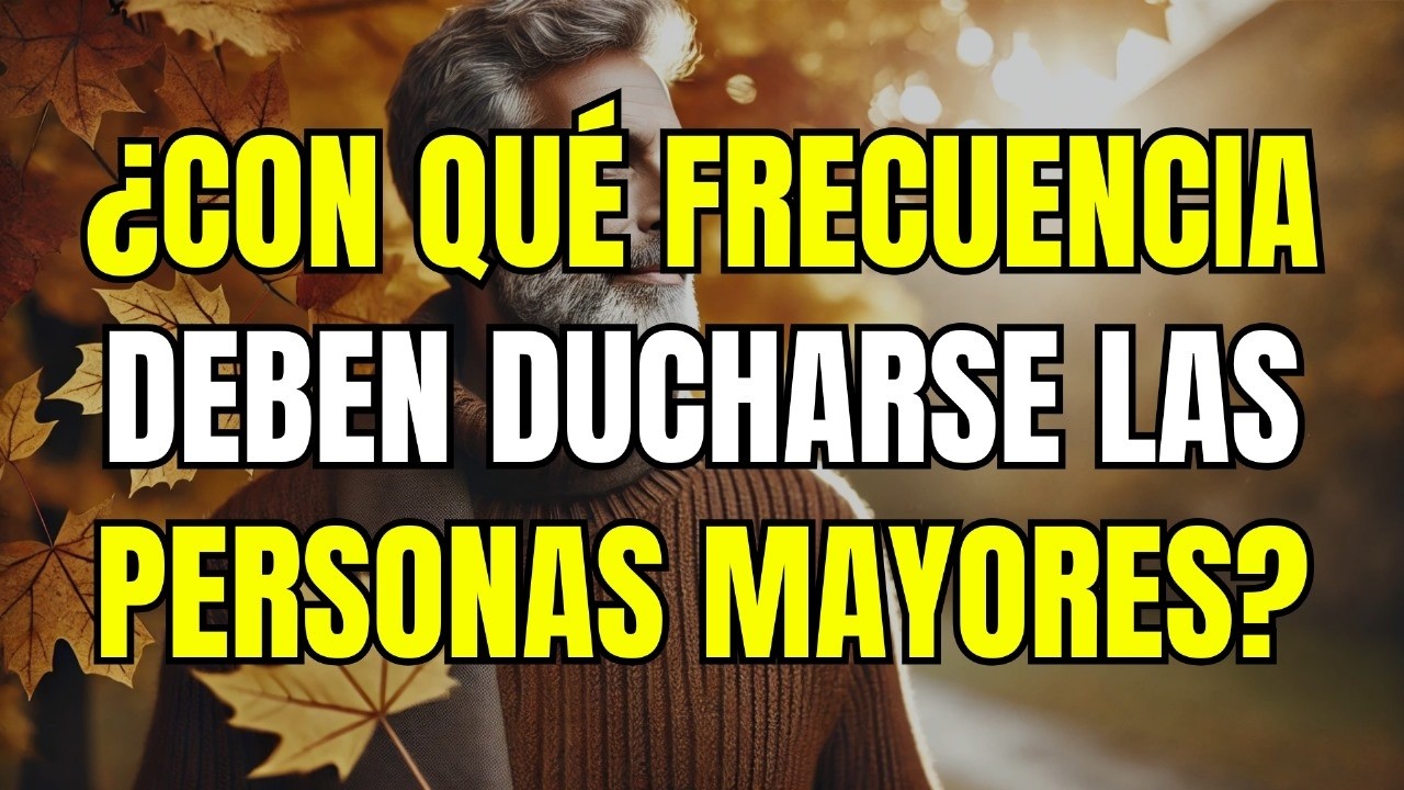¿Con qué frecuencia deben REALMENTE ducharse los mayores? ¡La verdad que debe saber!