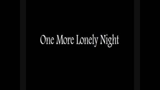 One More Lonely Night (Without Your Love)