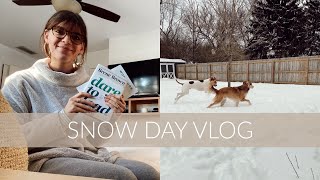 SNOW DAY VLOG: organization, what i'm reading and watching pups play in the snow