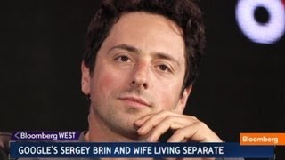 Sergey Brin and Wife Separate Over Alleged Affair