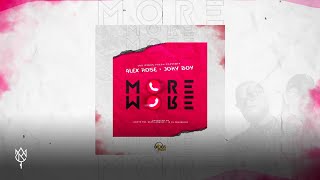 Alex Rose ft. Jory Boy - More More (Audio Oficial)