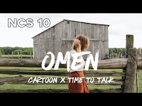 Cartoon x Time To Talk - Omen (Lyrics) feat. Asena