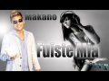 Fuiste Mia Makano Estreno Agosto 2012 Letra Lyrics Original BALADA