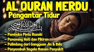 Download lagu Al Quran Pengantar Tidur Surah Yasin, Al Mulk, Ar Rahman, Al Waqiah Menenangkan Hati Resaah Insomnia mp3 Download lagu Al Quran Pengantar Tidur Surah Yasin, Al Mulk, Ar Rahman, Al Waqiah Menenangkan Hati Resaah Insomnia mp3
