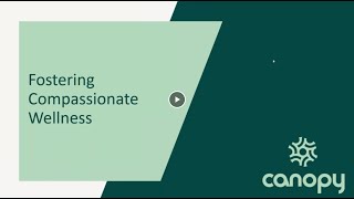 Fostering Compassionate Wellness