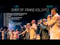 Spirit Of Praise Vol 3 Part 2