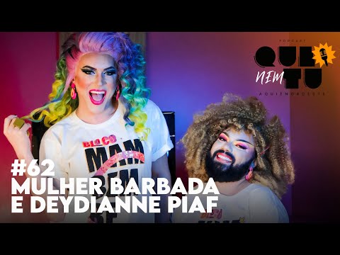 QUE NEM TU: Deydianne Piaf e Mulher Barbada fazem um Carnaval para todo mundo no bloco Mambembe