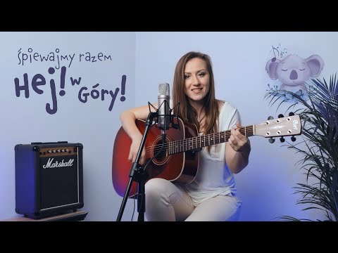 Koala Śpiewa - HEJ! W GÓRY! || Piosenki dla DZIECI || wersja do nauki
