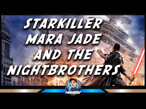 STARKILLER, MARA JADE AND THE NIGHTBROTHERS / STAR WARS : GALAXY OF HEROES