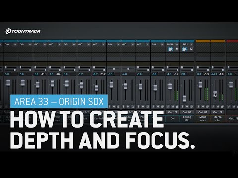 Area 33 – Origin SDX | How to Create Depth and Focus