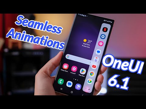 Samsung OneUI 6.1 Animations + Galaxy S24 Ultra Seamless Experience