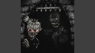 WAKE UP. Music Video