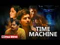 Time Machine Hindi Dubbed Full Movie Vishnu Vishal Miya Sci Fi Comedy South Movie HD