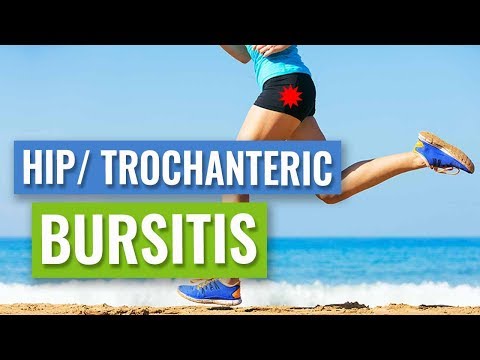 Lateral Hip or Trochanteric Bursitis - Causes and Treatment