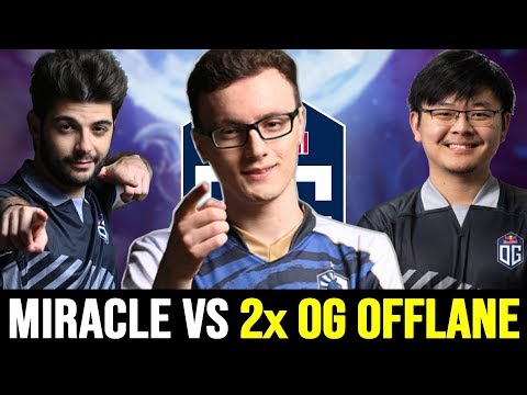 MIRACLE vs OG Offlane & Ex-Offlane in One Game