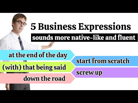 5 Essential Business English Phrases and Idioms, for your success in the world of business!