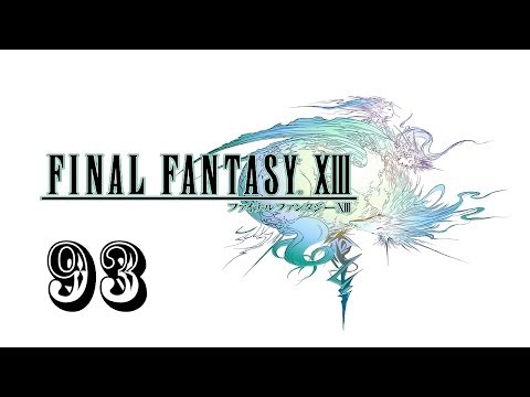 Final Fantasy XIII Walkthrough HD (Part 93)
