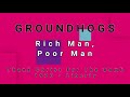 GROUNDHOGS-Rich Man, Poor Man (vinyl)