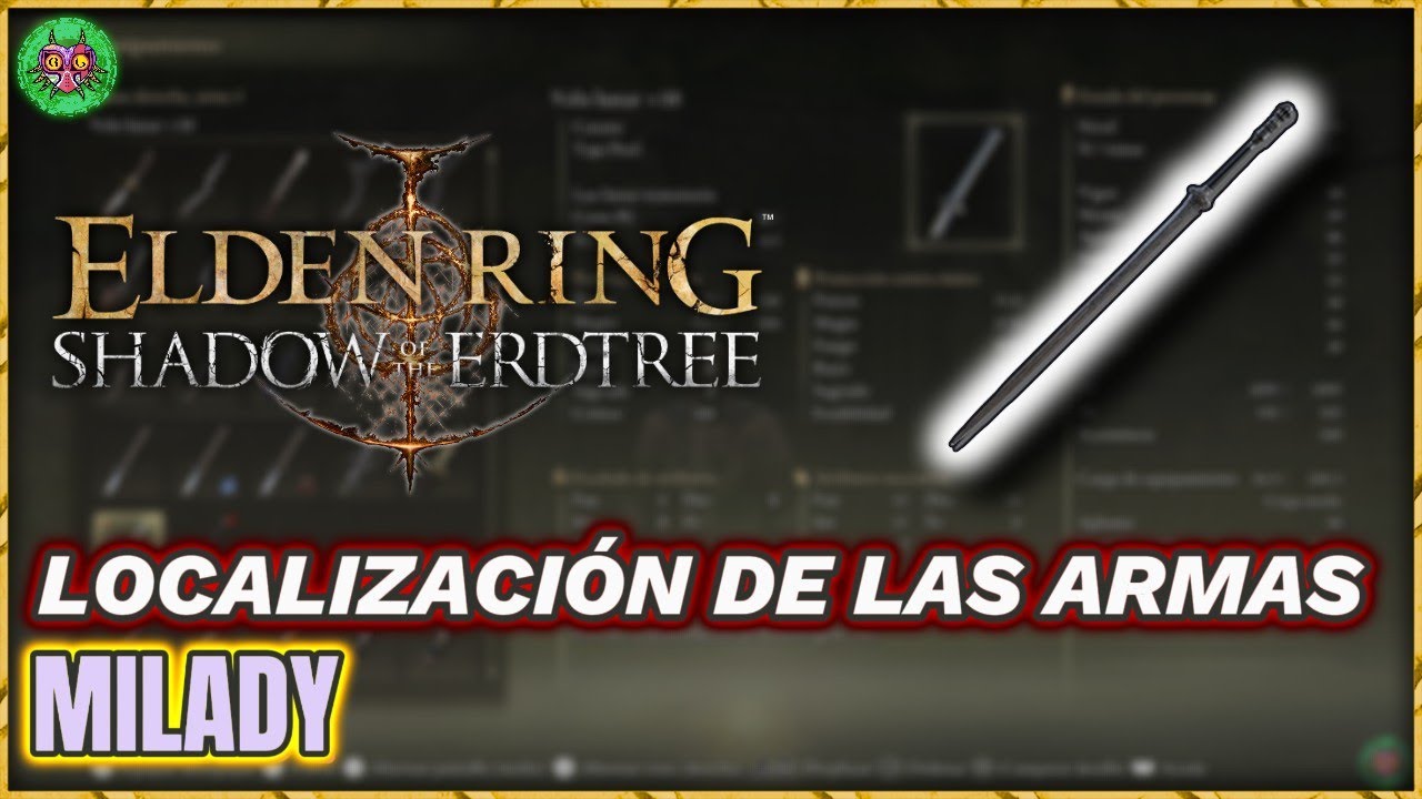 Localización MILADY | Elden Ring: Shadow of the Erdtree