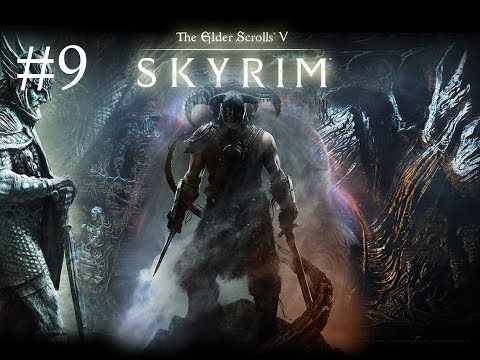 Skyrim. My first ever go. ARVEL THE SWIFT!!! (Part 9)