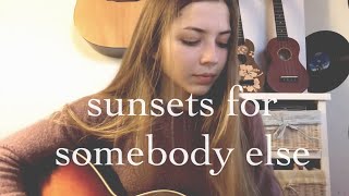 Sunsets For Somebody Else - Jack Johnson | cover by Samantha Hart