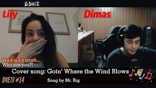 Download lagu Lily begitu tersihir Dimas Senopati |  OMETV #14 Goin' where the wind blows ( Mr. Big ) mp3