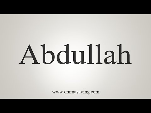 How To Say Abdullah