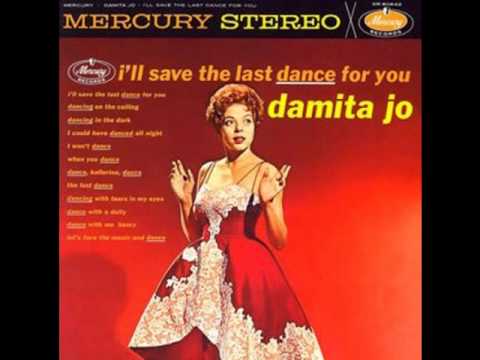 Damita Jo - I'll Save The Last Dance For You